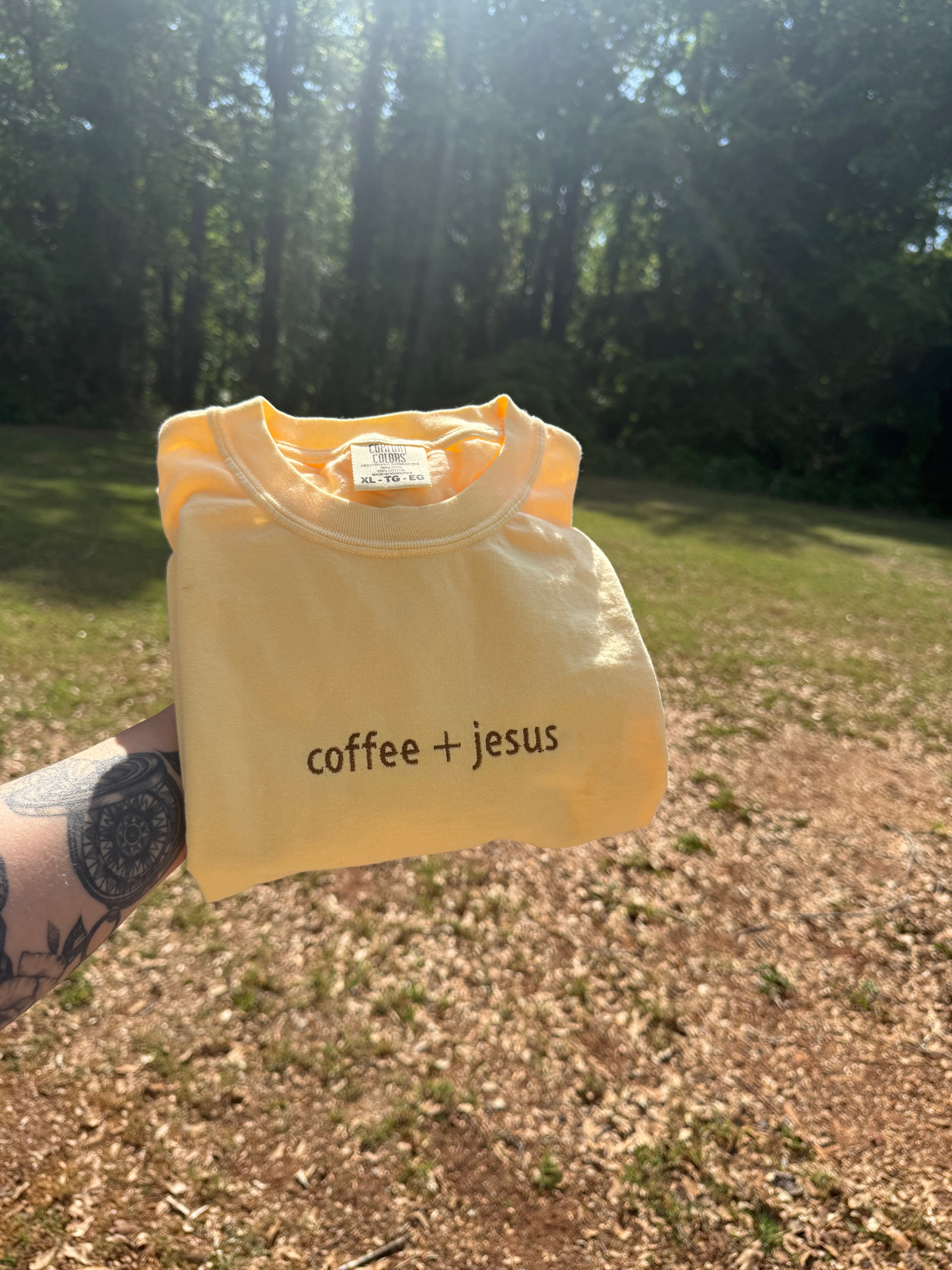 Coffee + Jesus , Comfort colors T-shirt